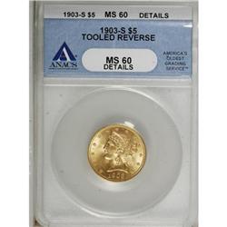 1903-S $5 MS60 ANACS