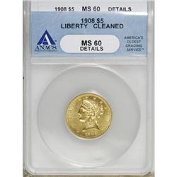 1908 $5 MS60 ANACS