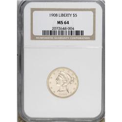 1908 $5 MS64 NGC