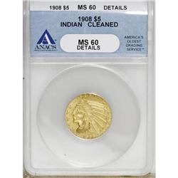 1908 $5 MS60 ANACS