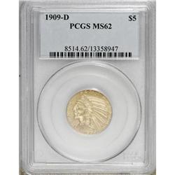1909-D $5 MS62 PCGS