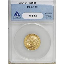 1909-D $5 MS62 ANACS