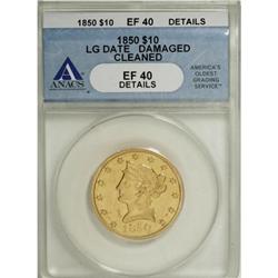 1850 $10 Large Date XF40 ANACS