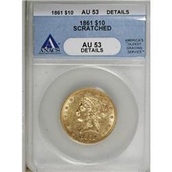 1861 $10 AU53 ANACS