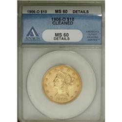 1906-O $10 MS60 ANACS