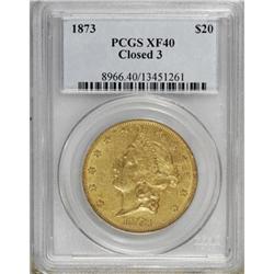 1873 $20 Closed 3 XF40 PCGS