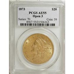 1873 $20 Open 3 AU55 PCGS