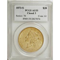 1873-S $20 Closed 3 AU53 PCGS