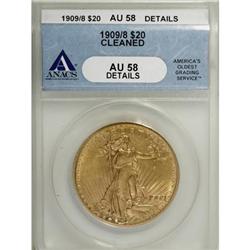 1909/8 $20 AU58 ANACS