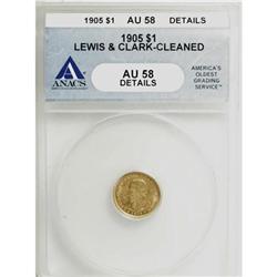 1905 G$1 Lewis and Clark AU58 ANACS