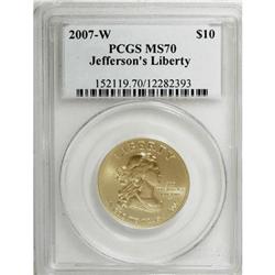 2007-W G$10 Jefferson MS70 PCGS