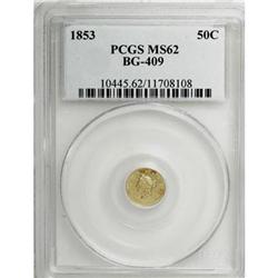 1853 50C Liberty Round 50 Cents, BG-409, R.3, MS62 PCG