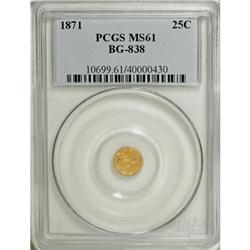 1871 25C Liberty Round 25 Cents, BG-838, R.2, MS61 PCG