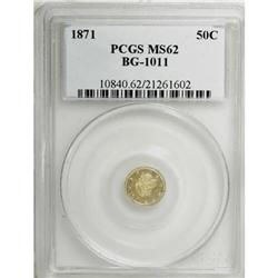 1871 50C Liberty Round 50 Cents, BG-1011, R.2, MS62 PC
