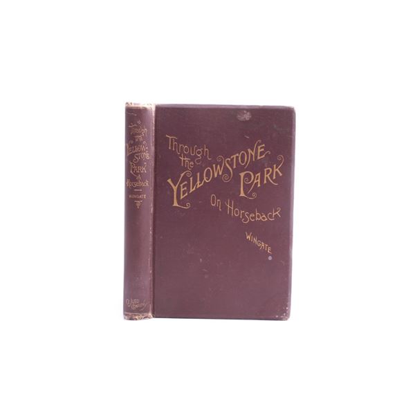 1886 Through the Yellowstone Park on Horseback