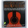 Image 1 : COUNTRY MUSIC HARDCOVER BOOK BY RICHARD CARLIN.