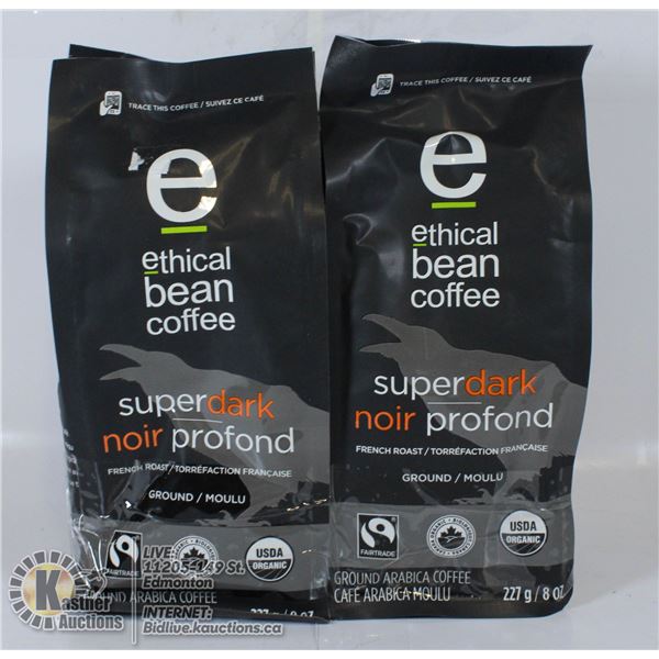 2 BAGS OF ETHICAL BEAN COFFEE SUPER DARK ORGANIC