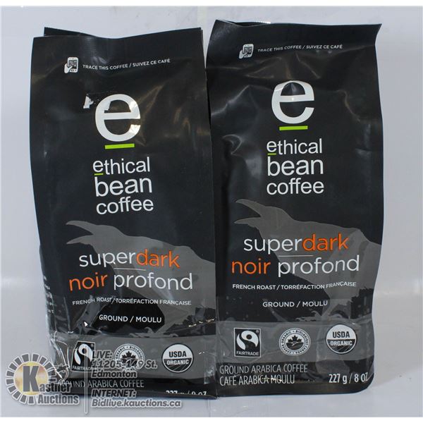 2 BAGS OF ETHICAL BEAN COFFEE SUPER DARK ORGANIC