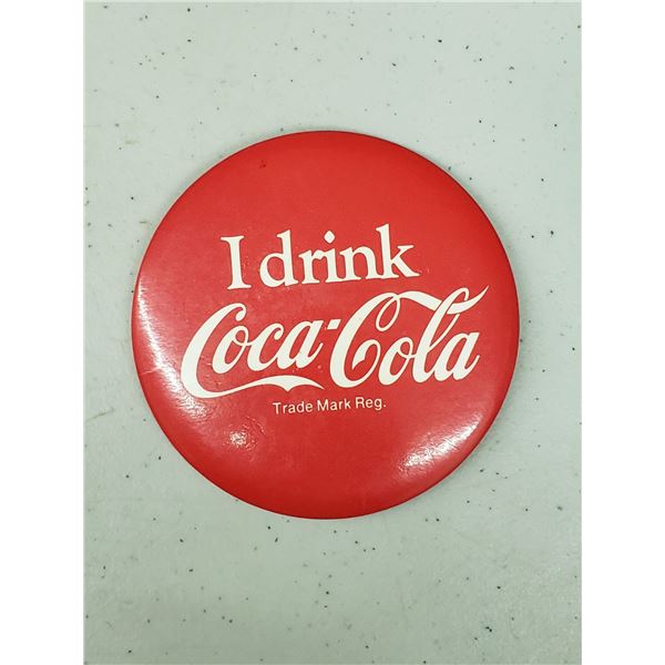 LARGE "I DRINK COCA COLA" PIN