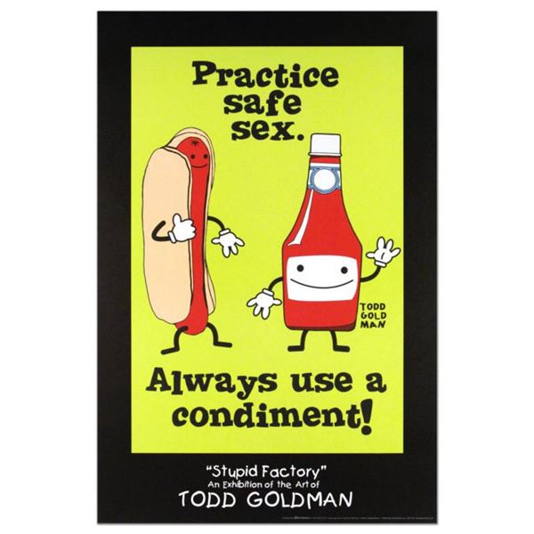 "Practice Safe Sex, Always Use A Condiment" Collectible Lithograph (24" x 36") by Renowned Pop Artis