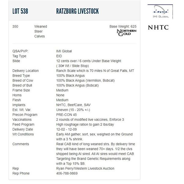 Ratzburg Livestock - 350 Weaned Steers; Base Weight: 625