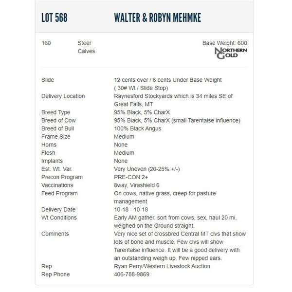 Walter & Robyn Mehmke - 160 Steers; Base Weight: 600