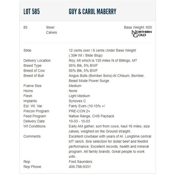 Guy & Carol Maberry - 85 Steers; Base Weight: 600