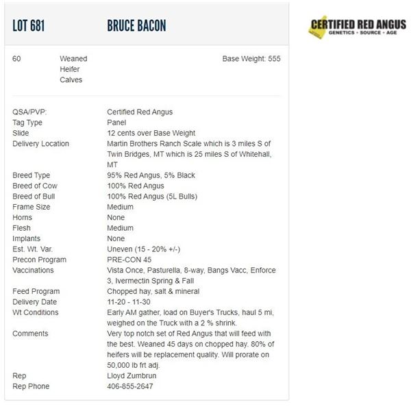 Bruce Bacon - 60 Weaned Heifers; Base Weight: 555