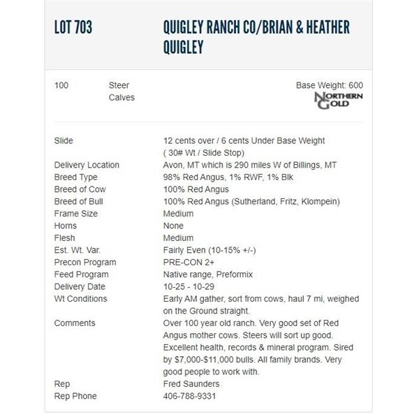 Quigley Ranch Co/Brian & Heather Quigley - 100 Steers; Base Weight: 600