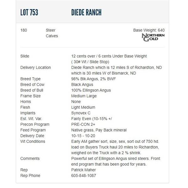 Diede Ranch - 180 Steers; Base Weight: 640