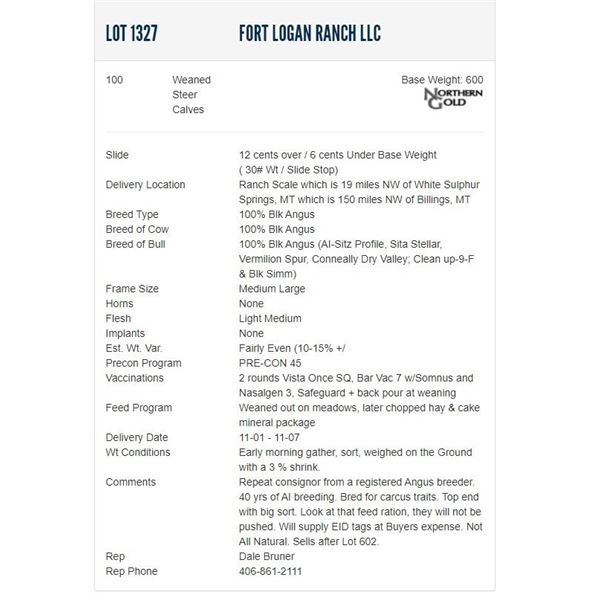 Fort Logan Ranch LLC - 100 Weaned Steers; Base Weight: 600