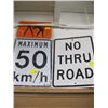 Image 1 : MINIMUM 50 KM/H SIGN & NO THROUGH ROAD SIGN