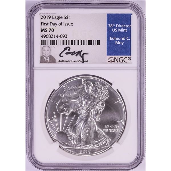 2019 $1 American Silver Eagle Coin NGC MS70 W/Edmund C. Moy Signature First Day of Issue