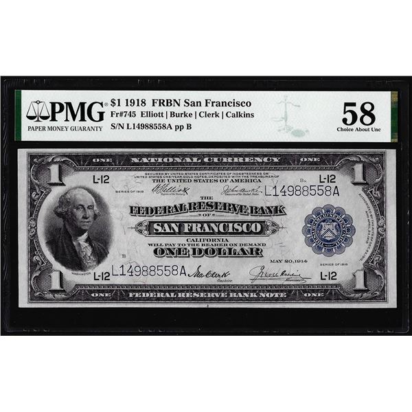 1918 $1 Federal Reserve Bank Note San Francisco Fr.745 PMG Choice About Unc 58