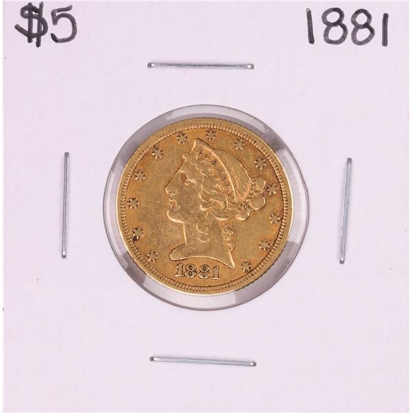 1881 $5 Liberty Head Half Eagle Gold Coin