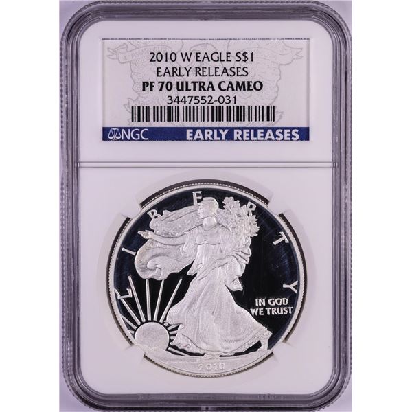 2010-W $1 American Silver Eagle Coin NGC PF70 Ultra Cameo Early Releases