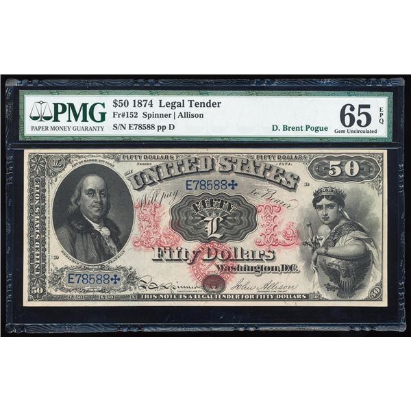 1874 $50 Legal Tender Note Fr.152 PMG Gem Uncirculated 65EPQ