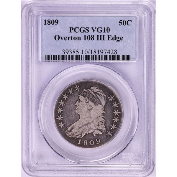 1809 Capped Bust Half Dollar Coin PCGS VG10 Overton 108 III Edge