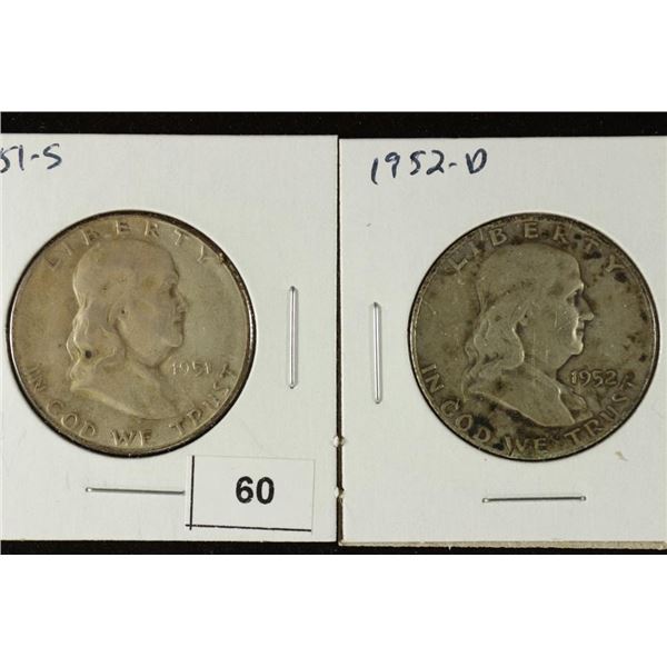 1951-S & 1952-D FRANKLIN HALF DOLLARS
