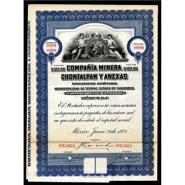 Compana Minera Chontalpan y Anexas, 1921 Specimen Share Certificate.