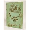 Image 1 : FIRST EDITION 1925 AA MILNE BOOK NOW WE ARE SIX