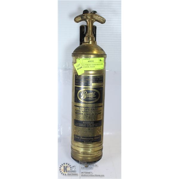 ANTIQUE PYRENE HAND HELD FIRE EXTINGUISHER- MADE