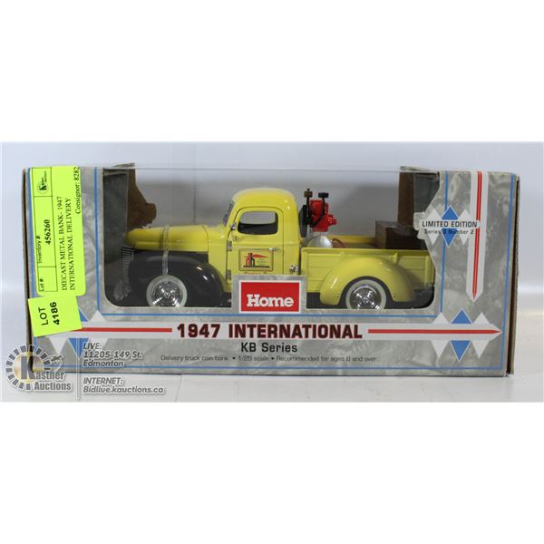 DIECAST METAL BANK- 1947 INTERNATIONAL DELIVERY
