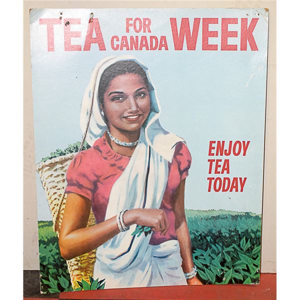 TEA FOR CANADA  CARDBOARD SIGN 18" X 23"