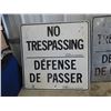 Image 2 : 2 Metal No Tresspassing - Order of Minister of Transport 30" x 30"