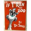 Image 1 : NEW Dr Suess Book - If I ran the Zoo