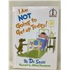 Image 1 : NEW Dr Suess Book-I am not going to get up Today