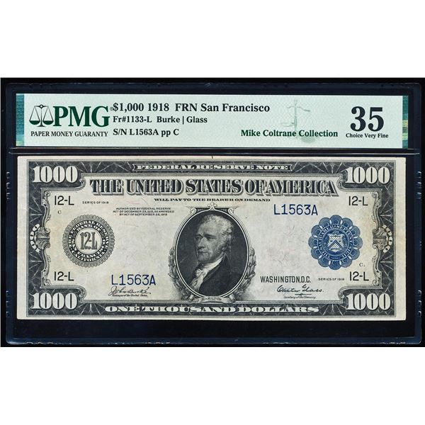 1918 $1,000 Federal Reserve Note San Francisco Fr.1133-L PMG Choice Very Fine 35