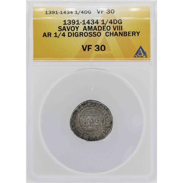 1391-1434 Savoy Amadeo VIII 1/4 Digrosso Chanbery Coin ANACS VF30