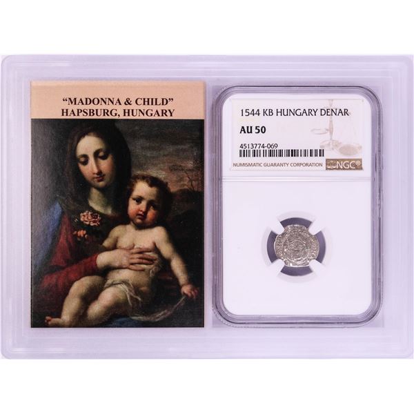 1544 KB Hungary Denar 'Madonna and Child' Coin NGC AU50 w/ Story Box